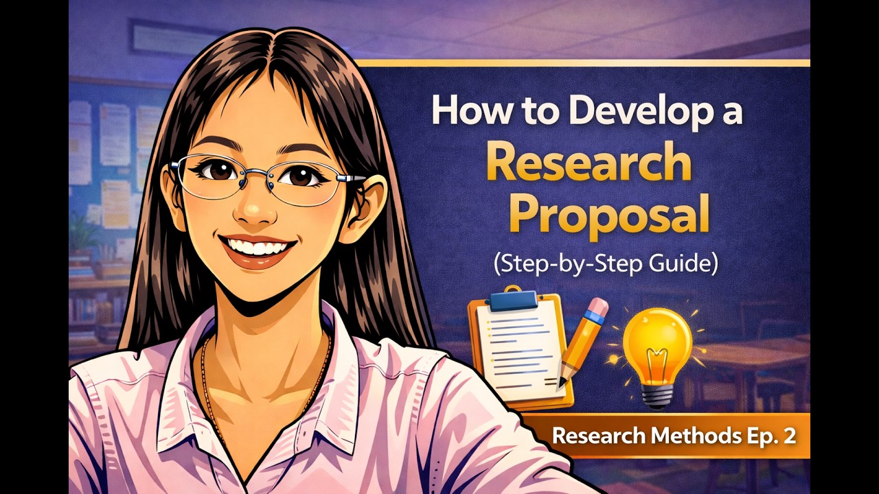 Research Methods Ep. 2: Developing a Research Proposal | Prof LJ Learning Hub