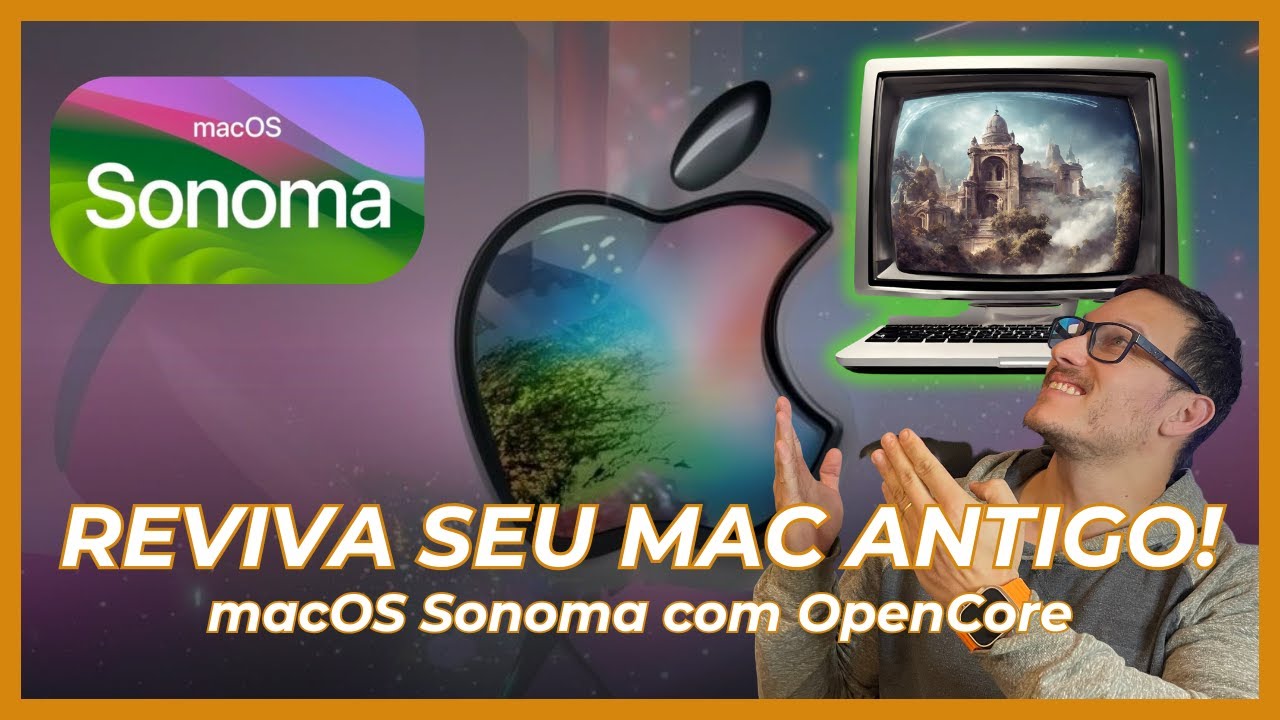 Revivendo seu Mac Antigo! Instalação do macOS Sonoma com OpenCore!