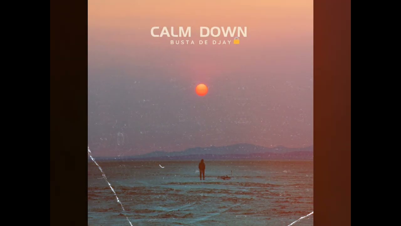 Busta de Djay - Calm Down (Soulful Mix) (Exclusive Song)