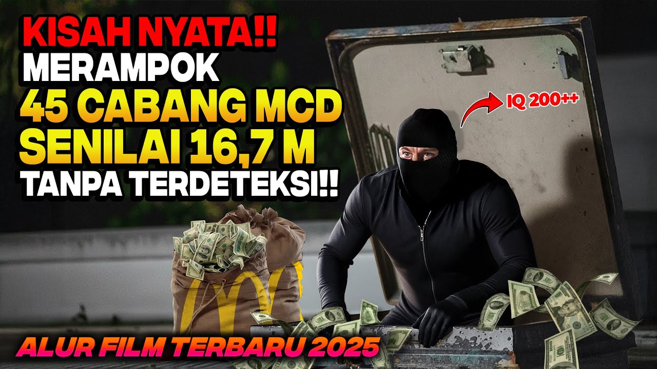 PERAMPOK JENIUS KABUR DARI PENJARA & MEMBOBOL BRANKAS MCD 16,7 MILYAR DEMI SANG PUTRI ‼️ Alur Film