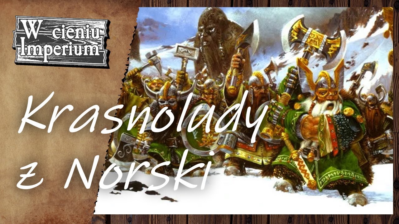#78 Krasnoludy z Norski, czyli o innej drodze dumnej rasy