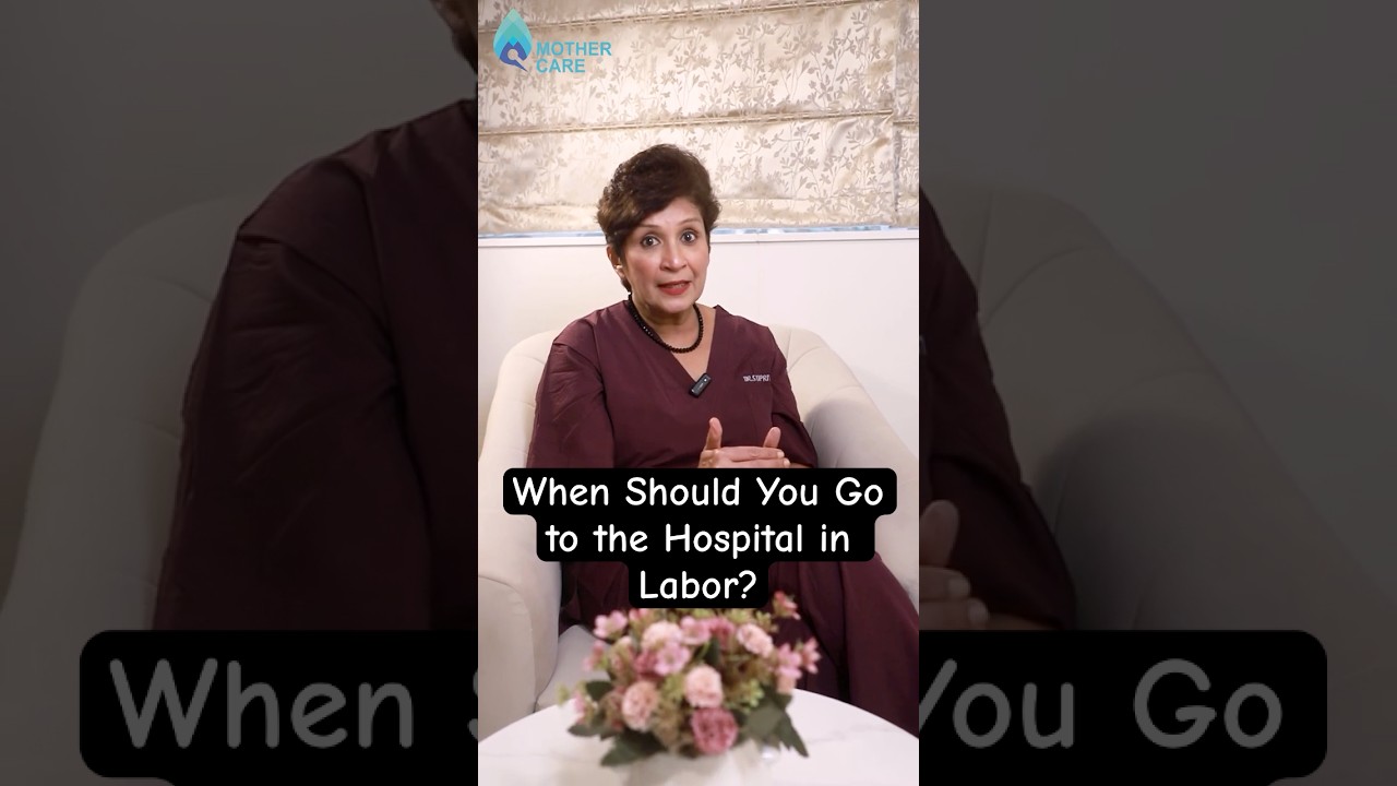 When Should You Go to the Hospital in Labor? | Dr Supriya Puranik #drsupriyapuranik #shorts #labor