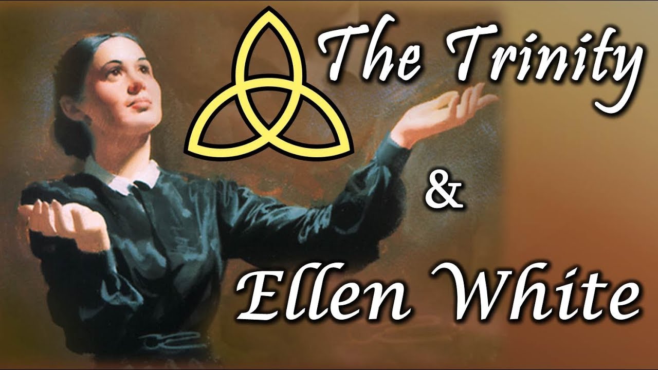 The Trinity & Ellen White - Nader Mansour