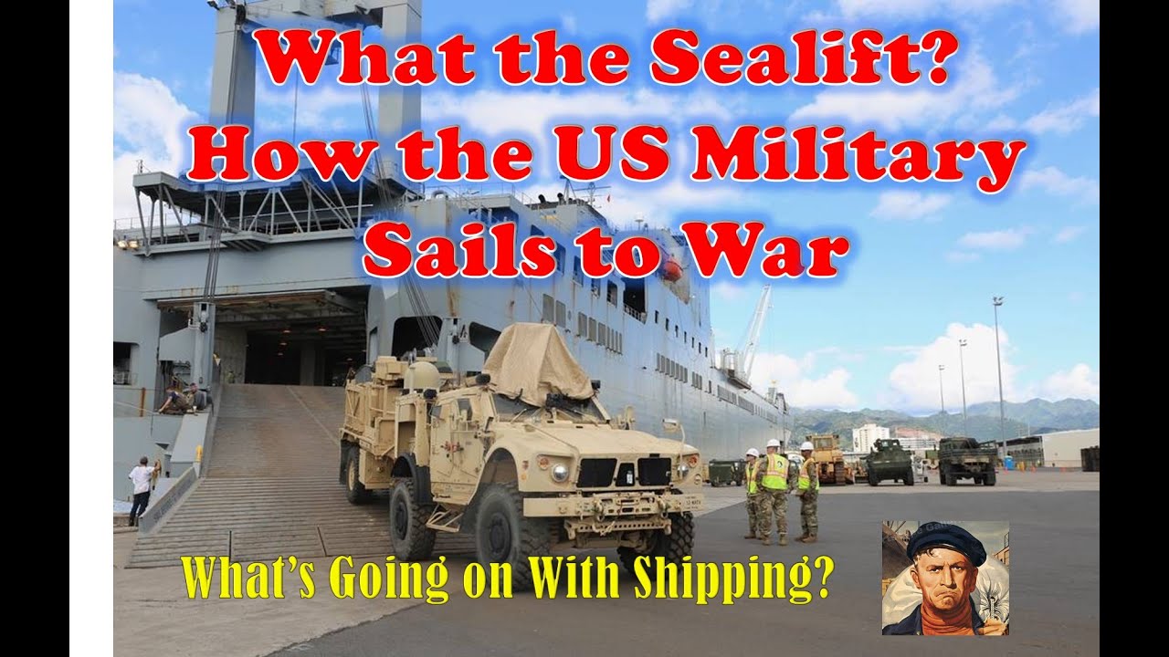 What the SEALIFT?  How the US Military Sails to War