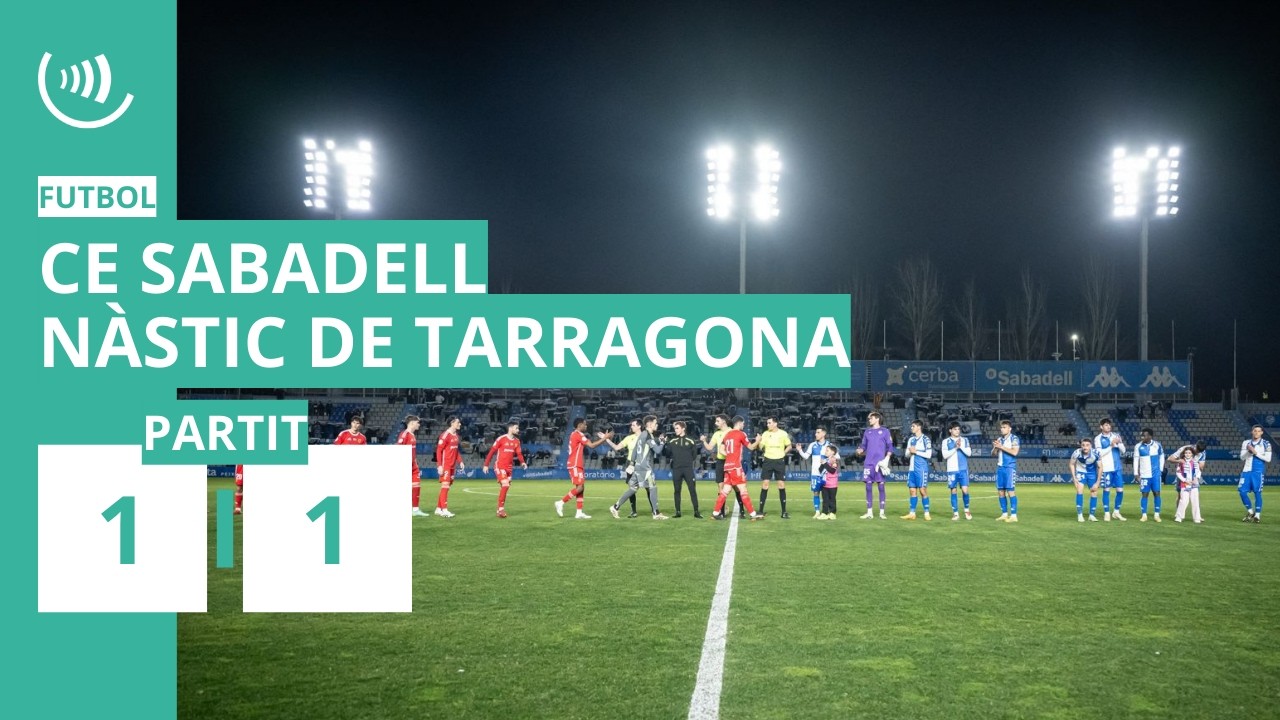 CE Sabadell 1-1 Nàstic de Tarragona (5-4, p) | Copa Catalunya (semifinals)