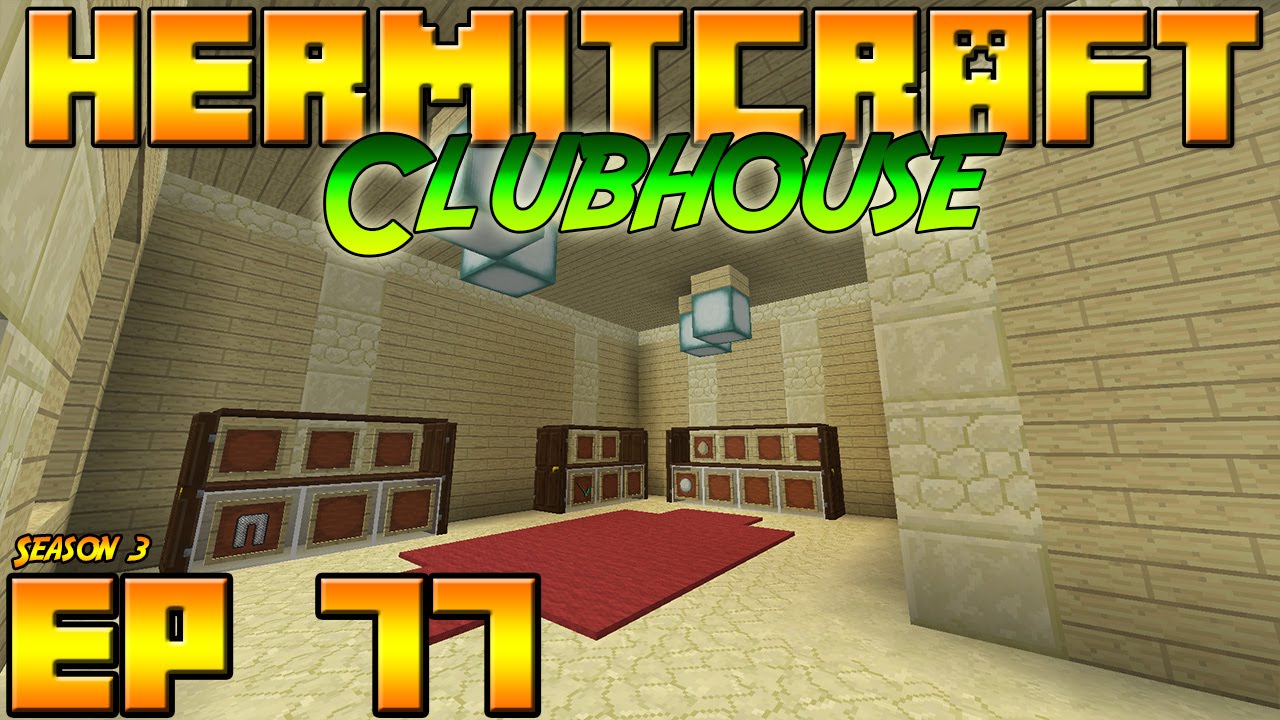 Minecraft Hermitcraft Vanilla - S3E77 - Club House
