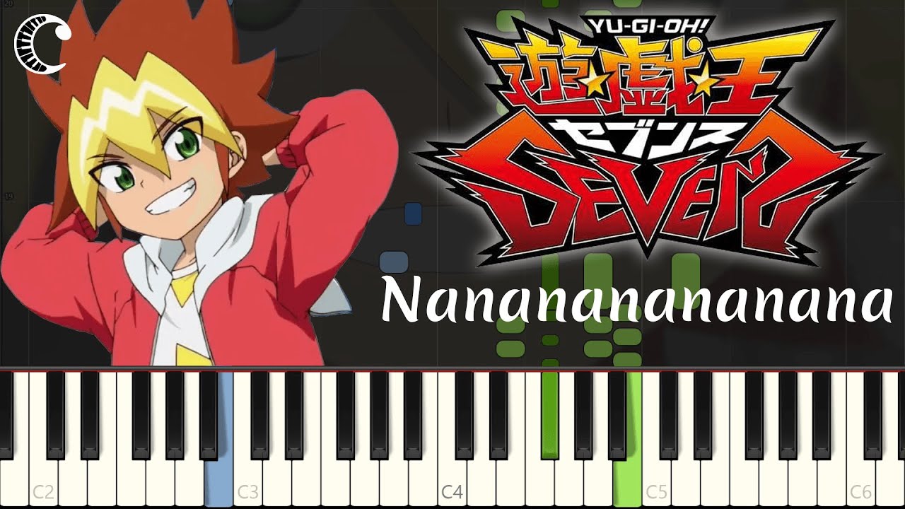 Nananananananana (Yu-Gi-Oh! SEVENS) [Piano Cover]