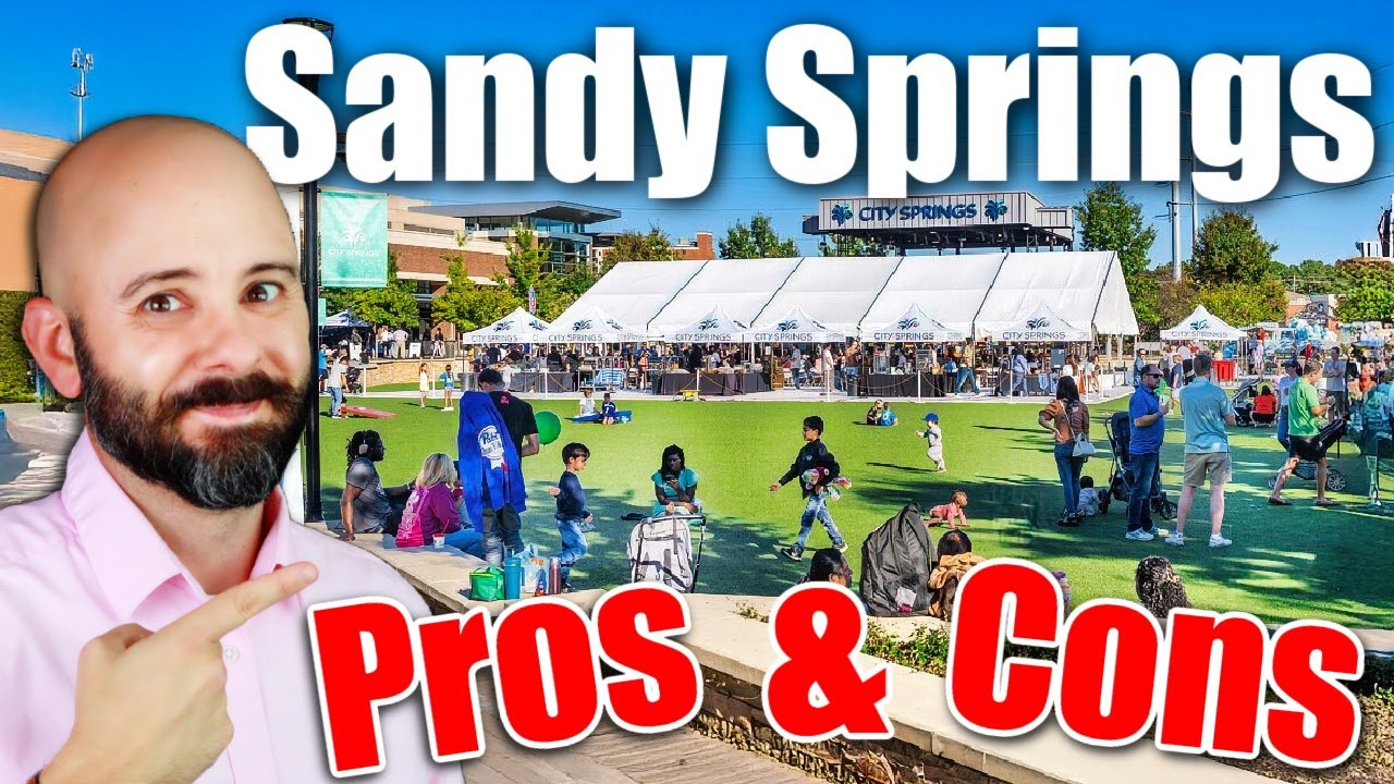 Living in Sandy Springs Georgia Pros and Cons