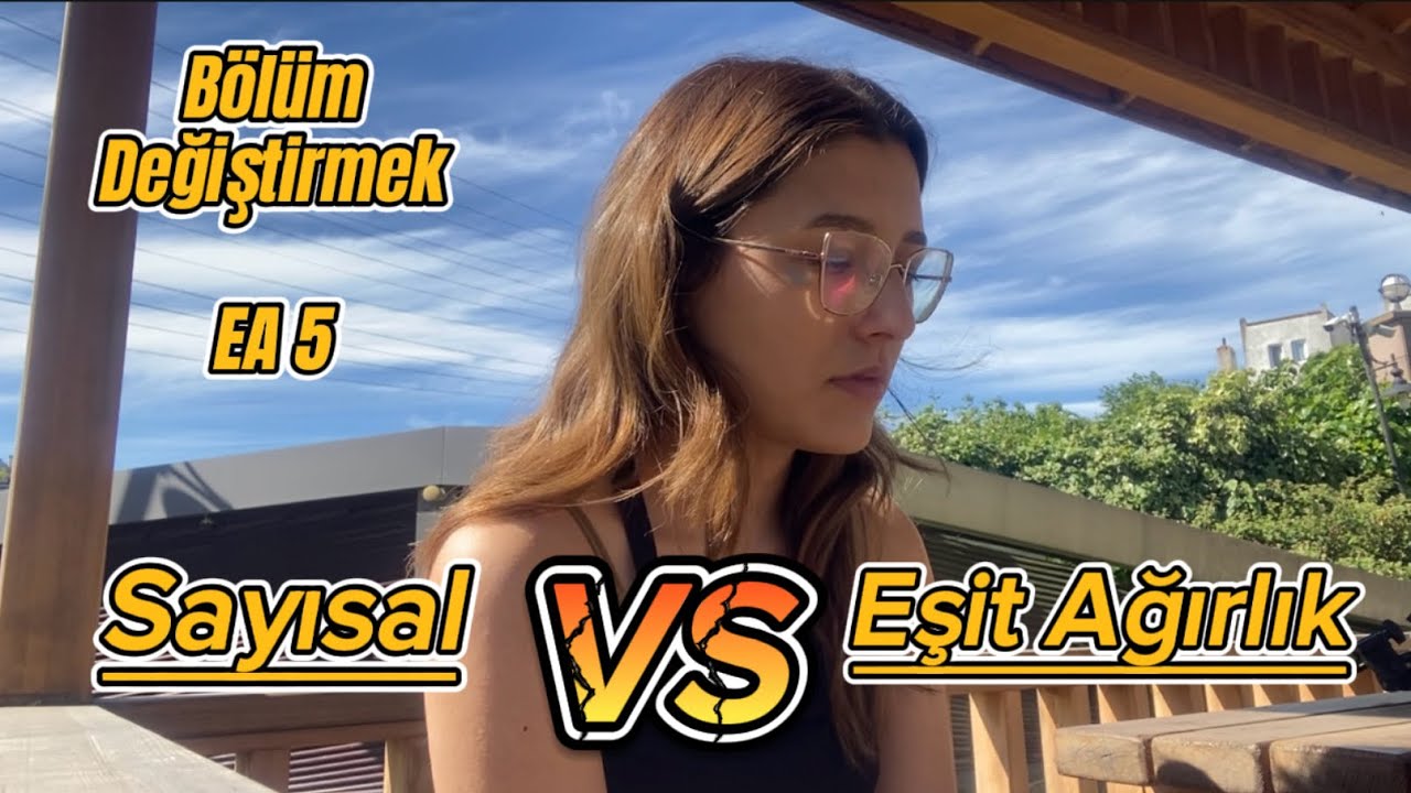 75 SAYISAL AYT’Yİ BIRAKIP EA’YA GEÇİP 5. OLMAK ! | işte benim hikayem, bölüm değiştirme süreci…