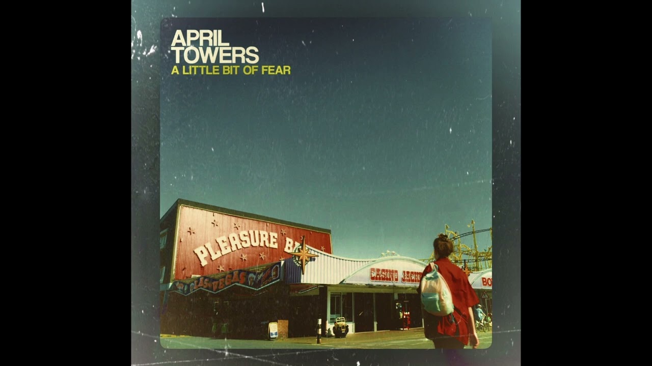 April Towers | A Little Bit of Fear | slowed & reverb