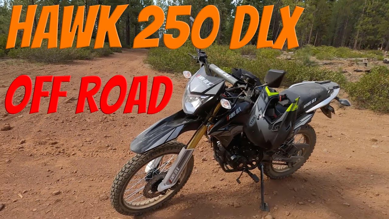 Hawk 250 DLX motorcycle from Amazon 2021 Off road test!