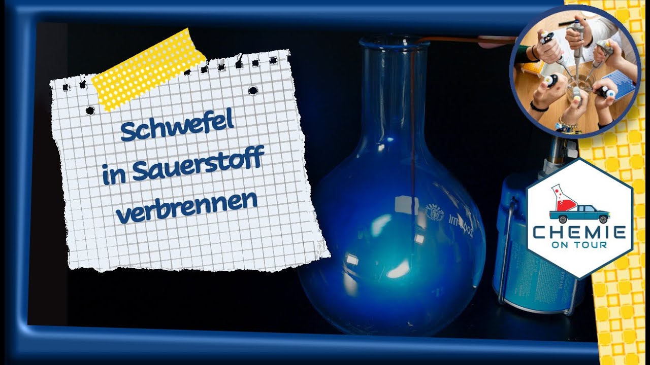 Schwefel in Sauerstoff verbrennen | Chemie On Tour