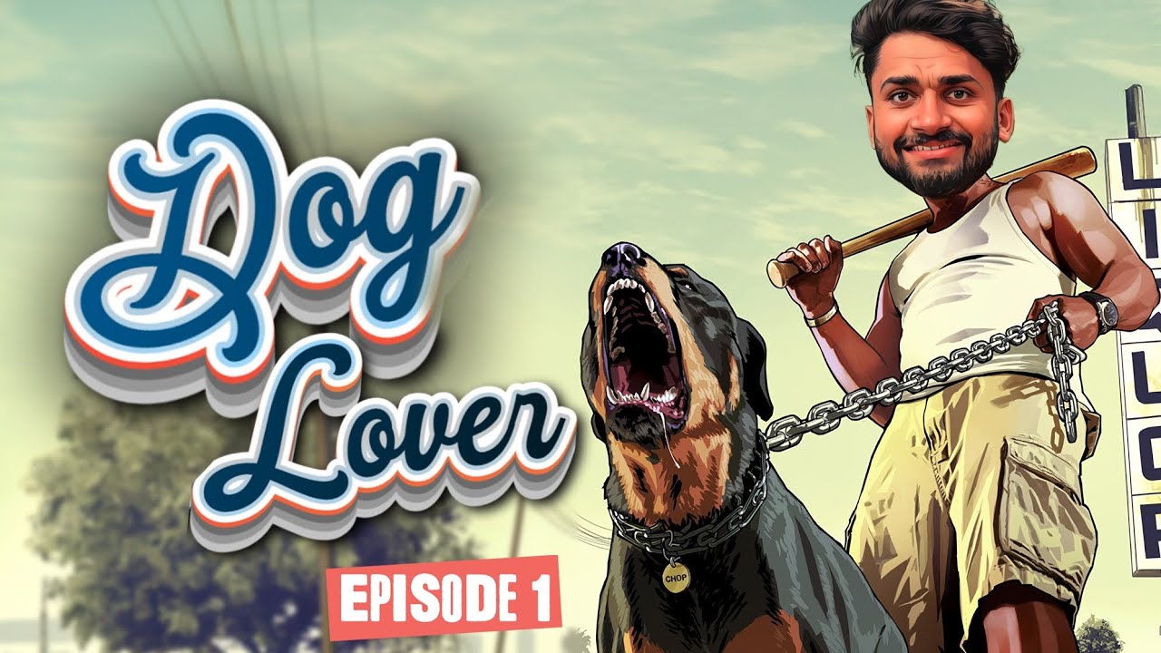 DOG LOVER (EP-1)