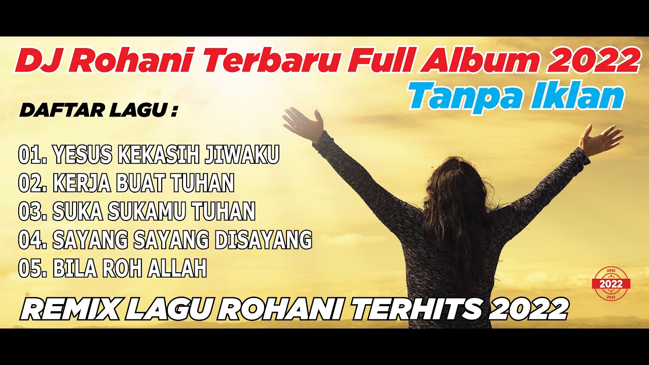 FULL ALBUM - DJ Remix Lagu Rohani Terbaru FULL BASS 2022 TANPA IKLAN DJ ERIC