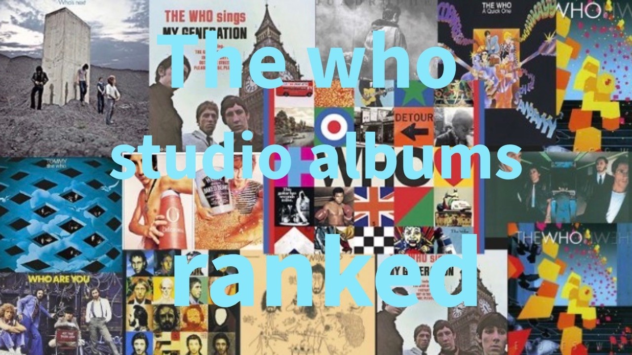 THE WHO STUDIO ALBUMS RANKED