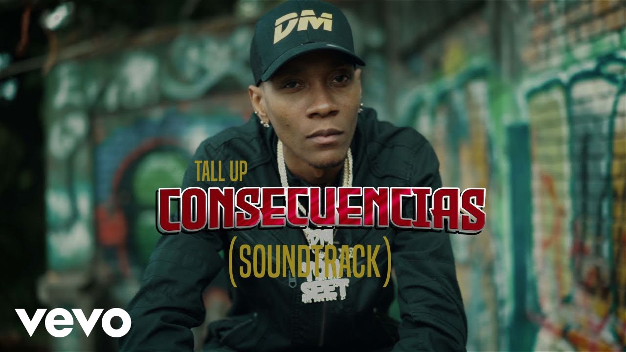 Tall Up - Consecuencias (Official Music Video)