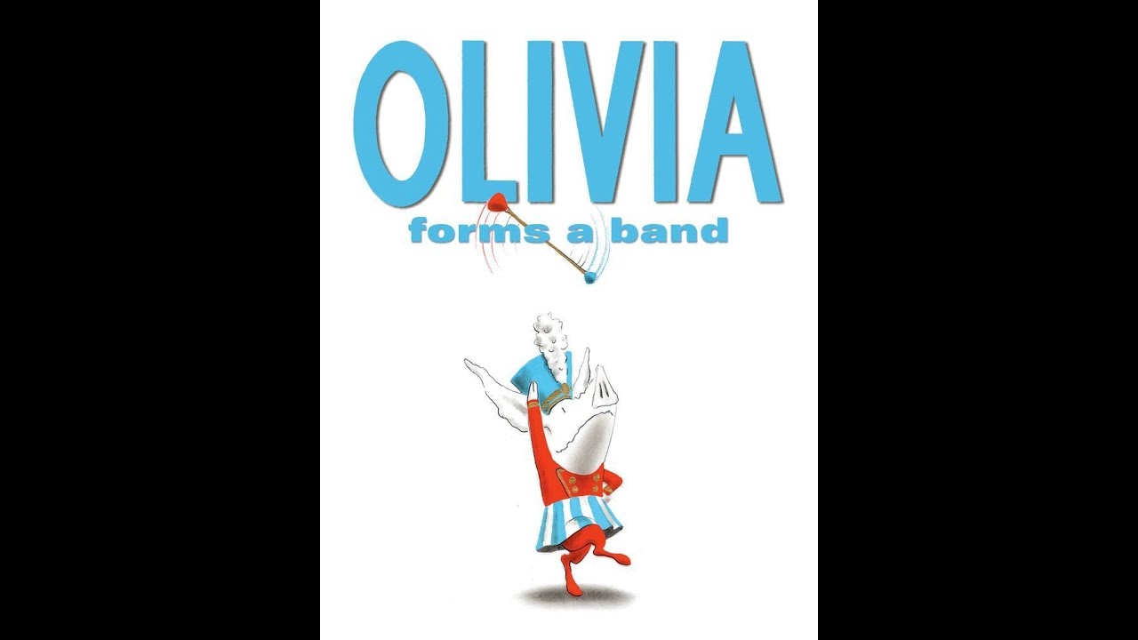 Olivia Forms A Band (Read-Aloud)