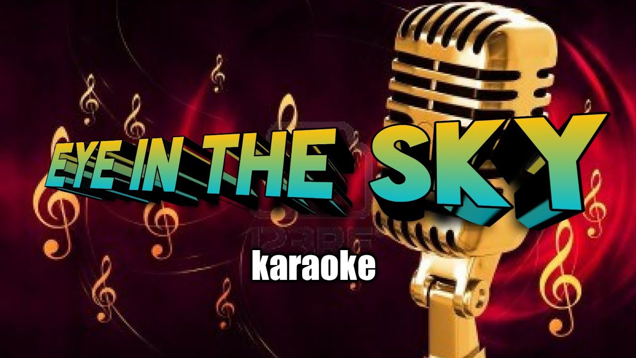 Eye in the Sky Karaoke with backup voice ( Alan Parsons Project )