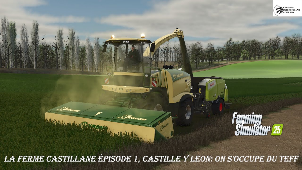 FARMING SIMULATOR 25 La ferme castillane épisode 1, Castille y Leon: On s'occupe du teff