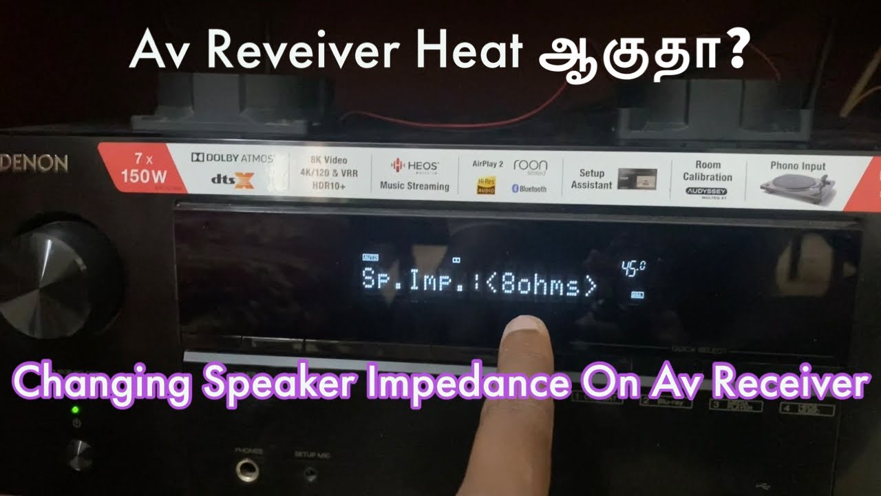 How to Change Speaker Impedance In Denon X2700H Av Receiver in Tamil