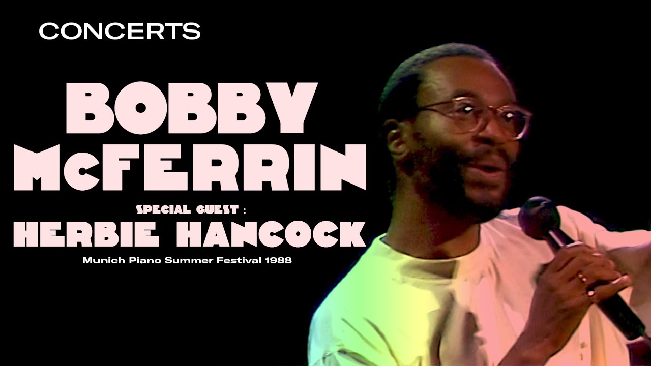 Бобби Макферрин - Свободная импровизация | Концерт в Мюнхене в рамках программы Summer Piano | 1988