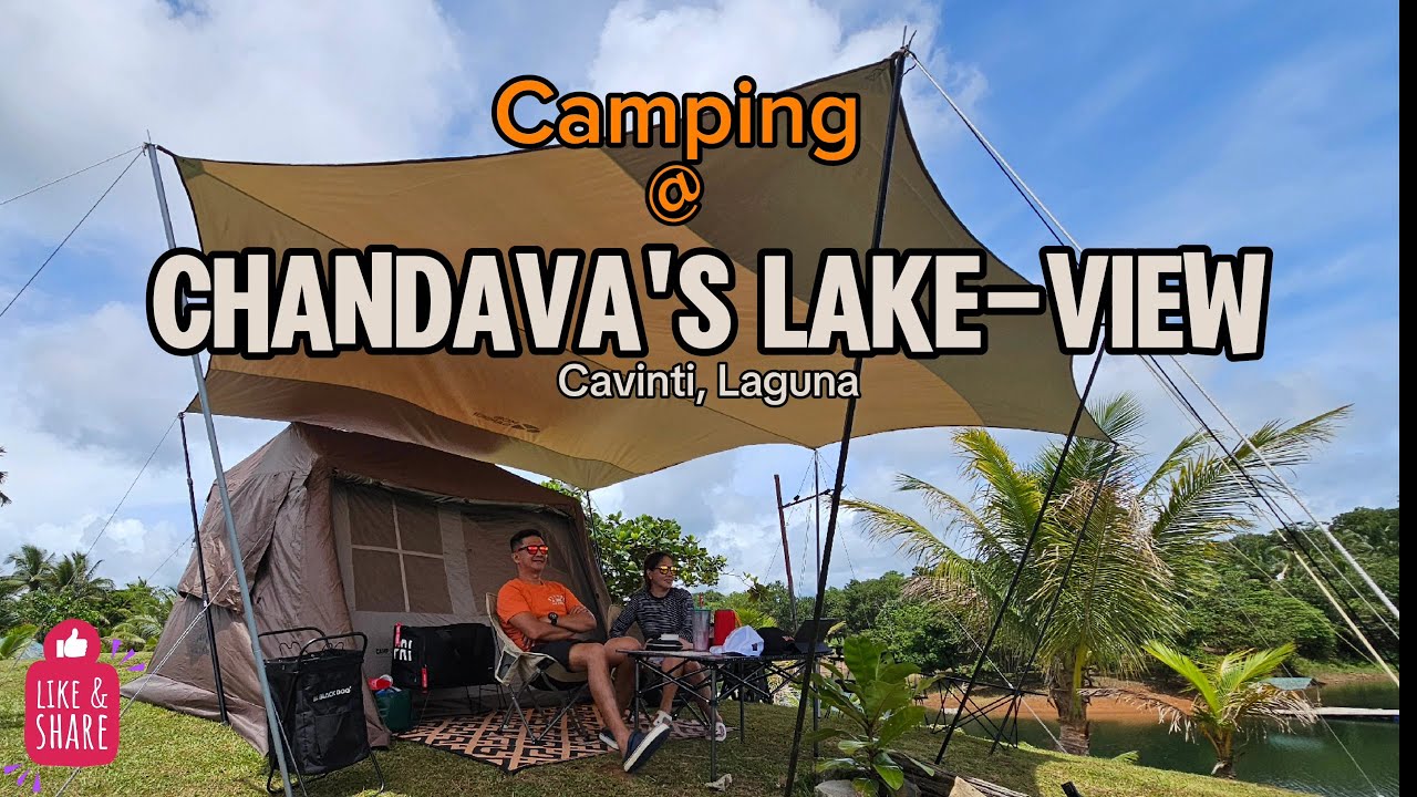 CAMP BY THE LAKE @ CHANDAVA LAKE RESORT I NATUREHIKE VILLAGE 6 I MOBI GARDEN I CAVINTI LAGUNA