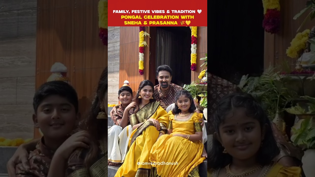 😍 ❤️ Sneha Prasanna Family - Pongal Celebration 🌾💫 