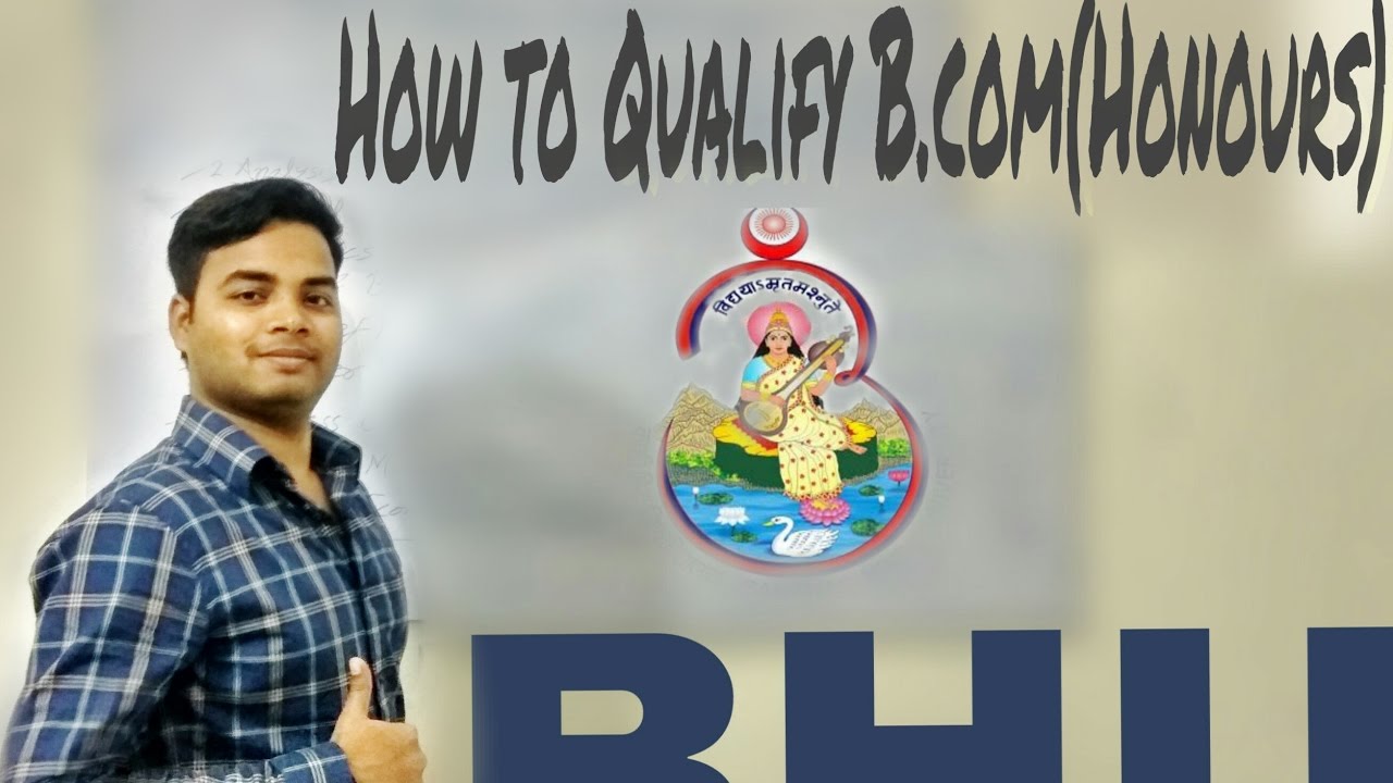 100% Surity to Qualify BHU B Com Entrance