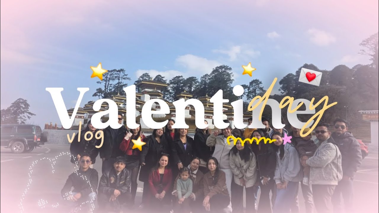 Valentine’s in the Wild with My Favorite People (cousin)💕😘🥰@RamRocksInBhutan 