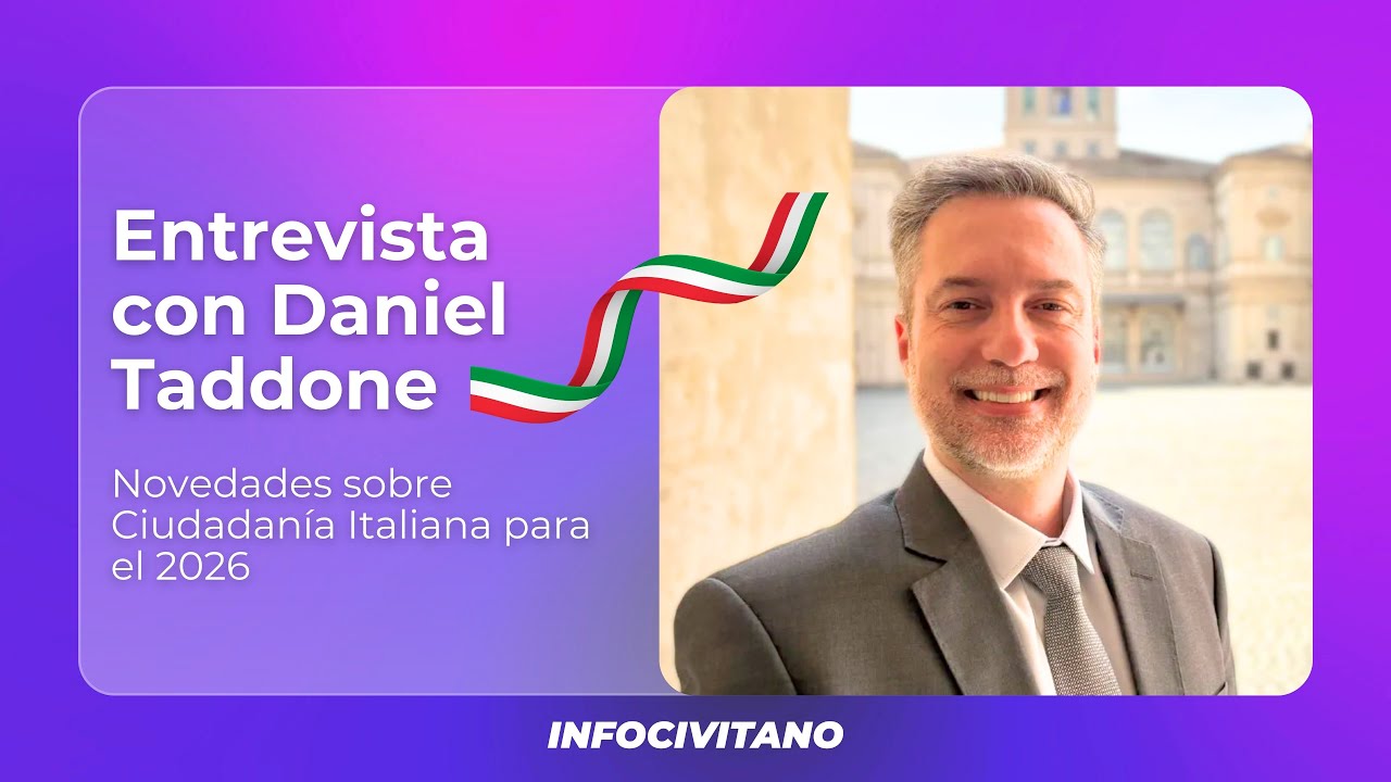 Ciudadan&iacute;a Italiana: Entrevista a Daniel Taddone sobre las novedades para el 2026