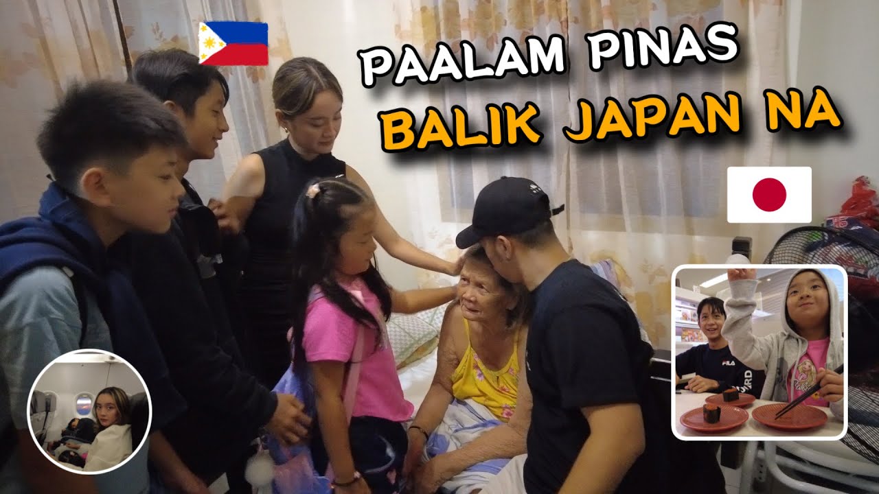 UUWI NA TAYO NG JAPAN , PAALAM MUNA SA PAMILYA SA PINAS 🇵🇭🇯🇵 | Filipino Japanese Family Vlogs
