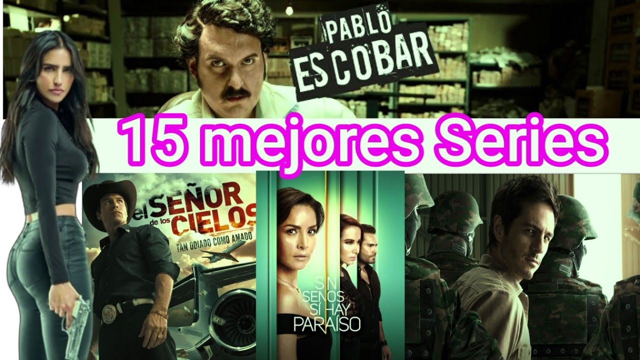 Las 15 mejores Series de Narcos
