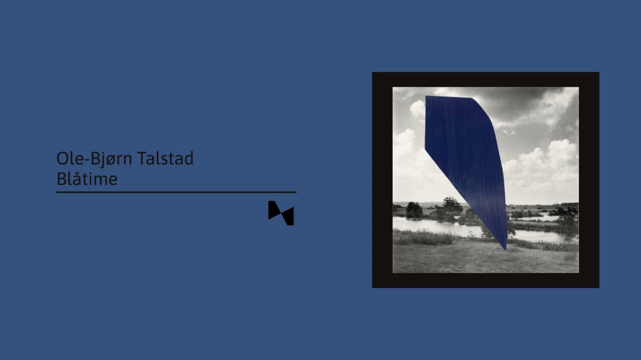 Ole-Bjørn Talstad - Blåtime