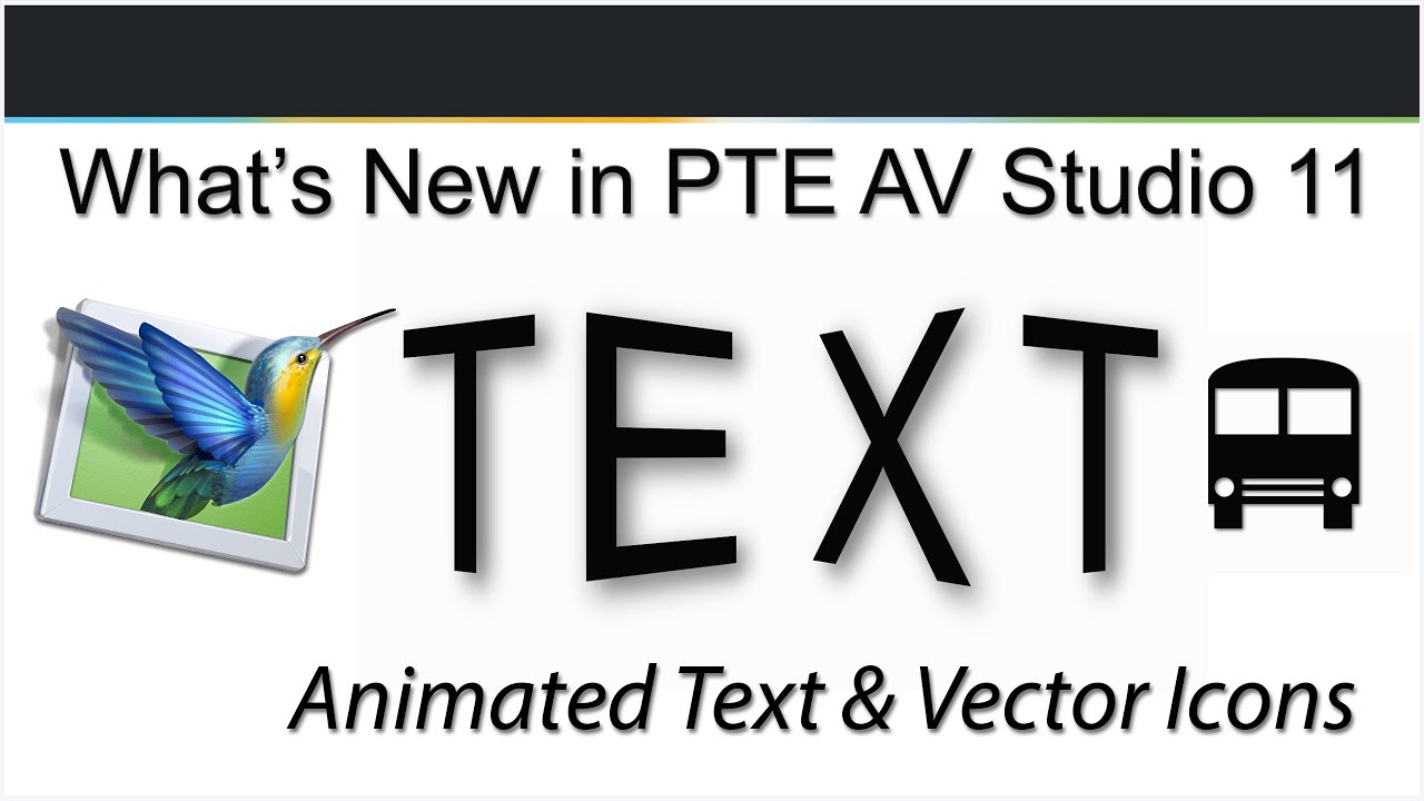 003 - Что нового в PTE AV Studio 11 - Анимированный текст - Векторные иконки