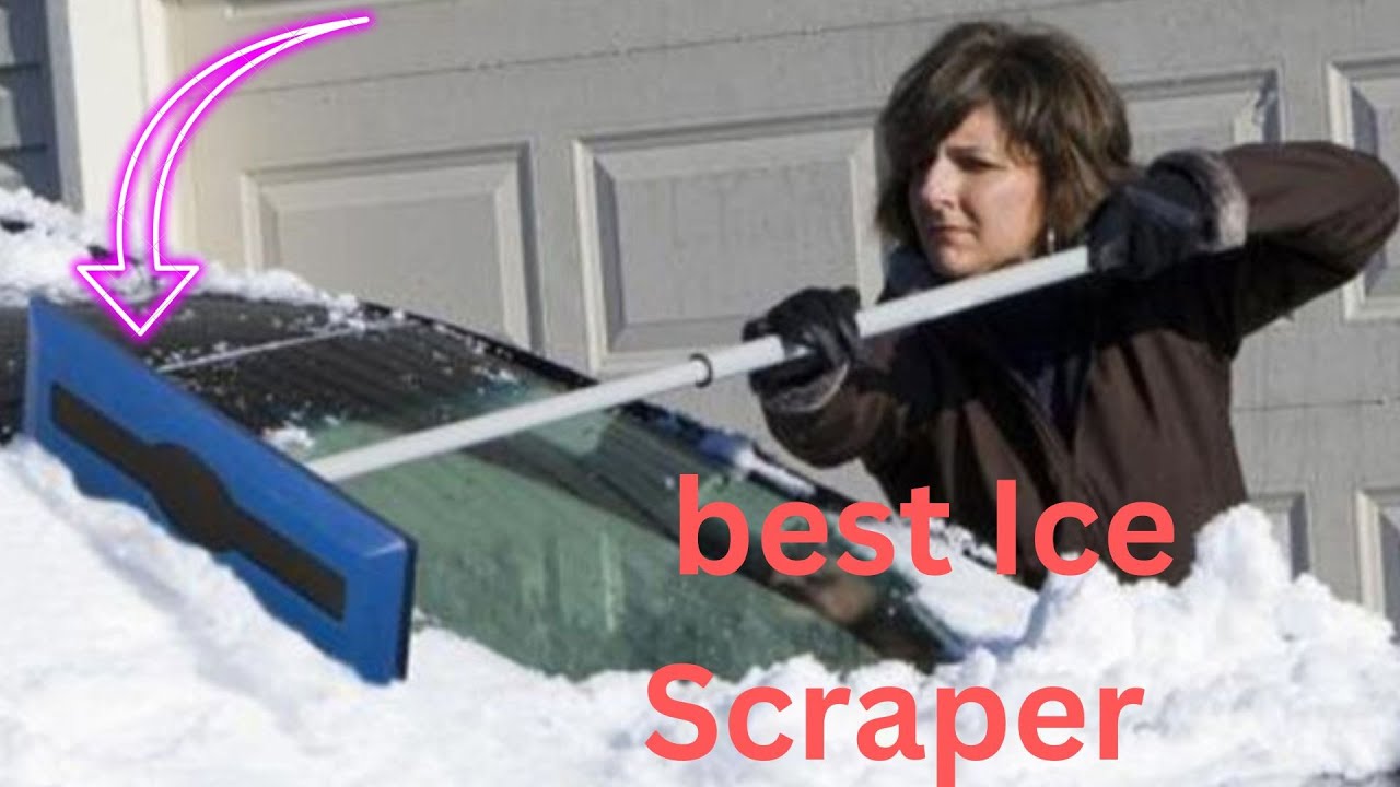 Top 5 best Ice Scraper 2024