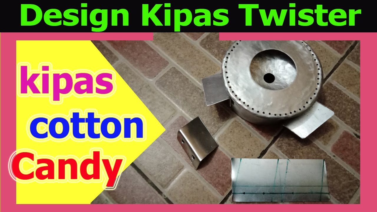 cara mendesain kipas twister mesin arum manis