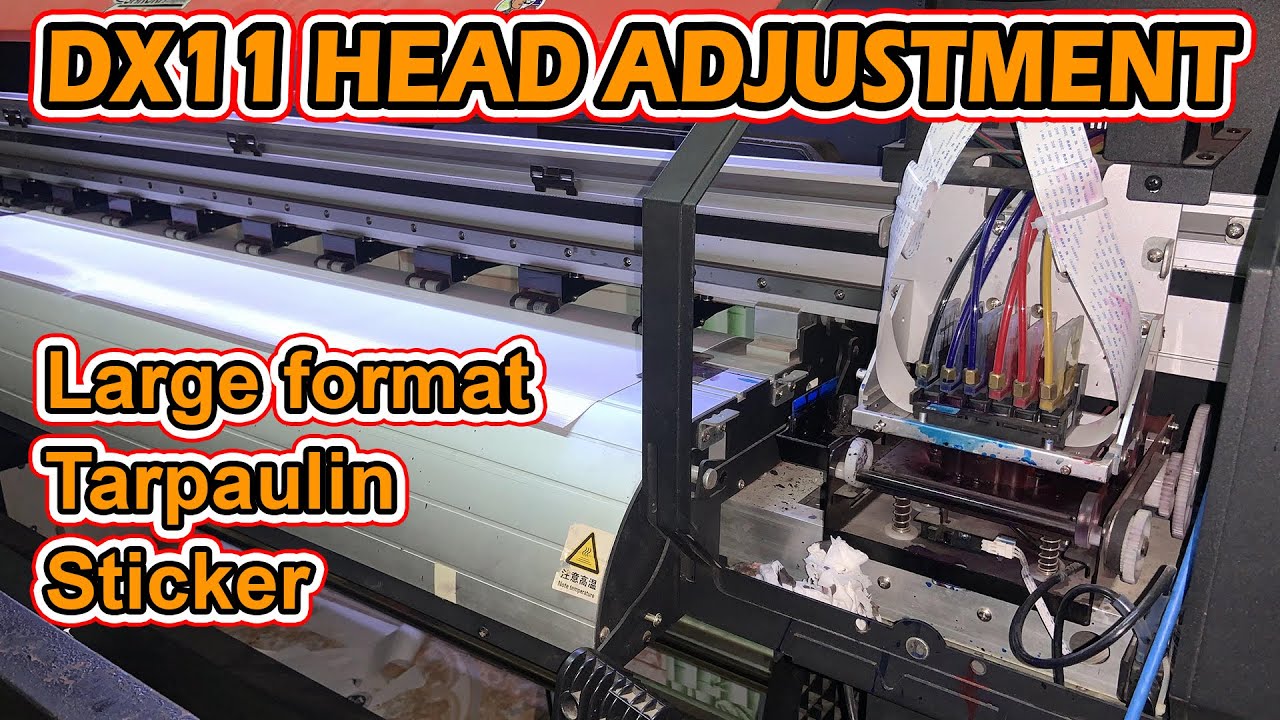 HOW TO ADJUST DX11 PRINTHEAD | TARPAULIN PRINTER | STICKER PRINTER