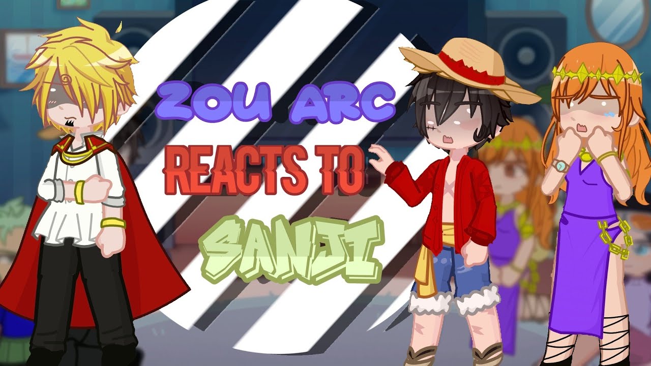 Zou arc reacts to Sanji/WCI | WIP | 2X | Angst | One piece |