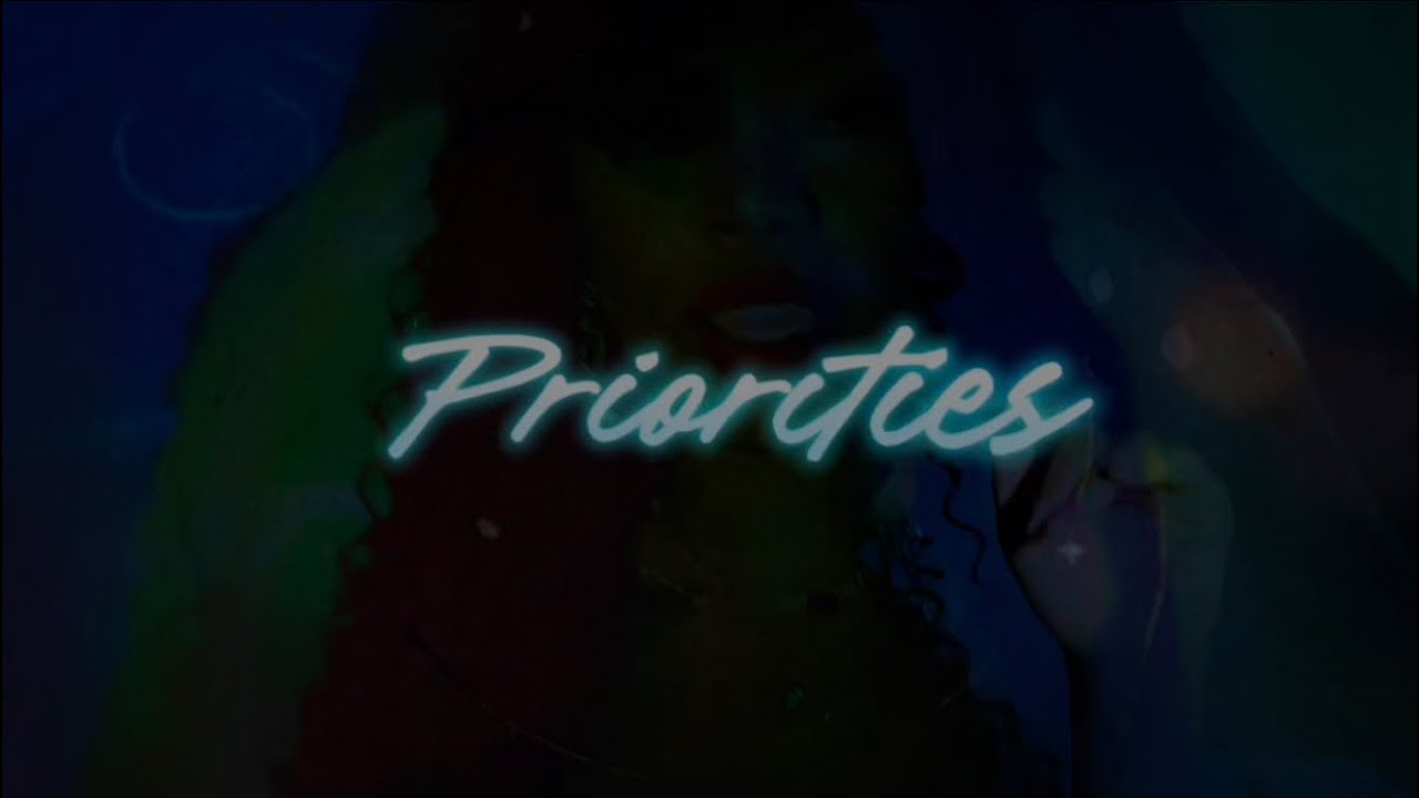 Priorities- Sylberlie Music video