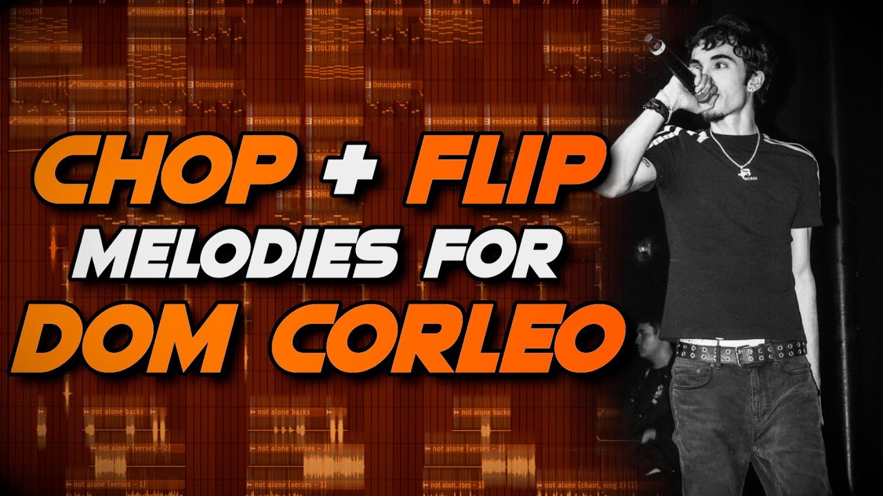 How to Flip Melodies Into Legendary Beats for Dom Corleo (Chopped & Flipped Beats)