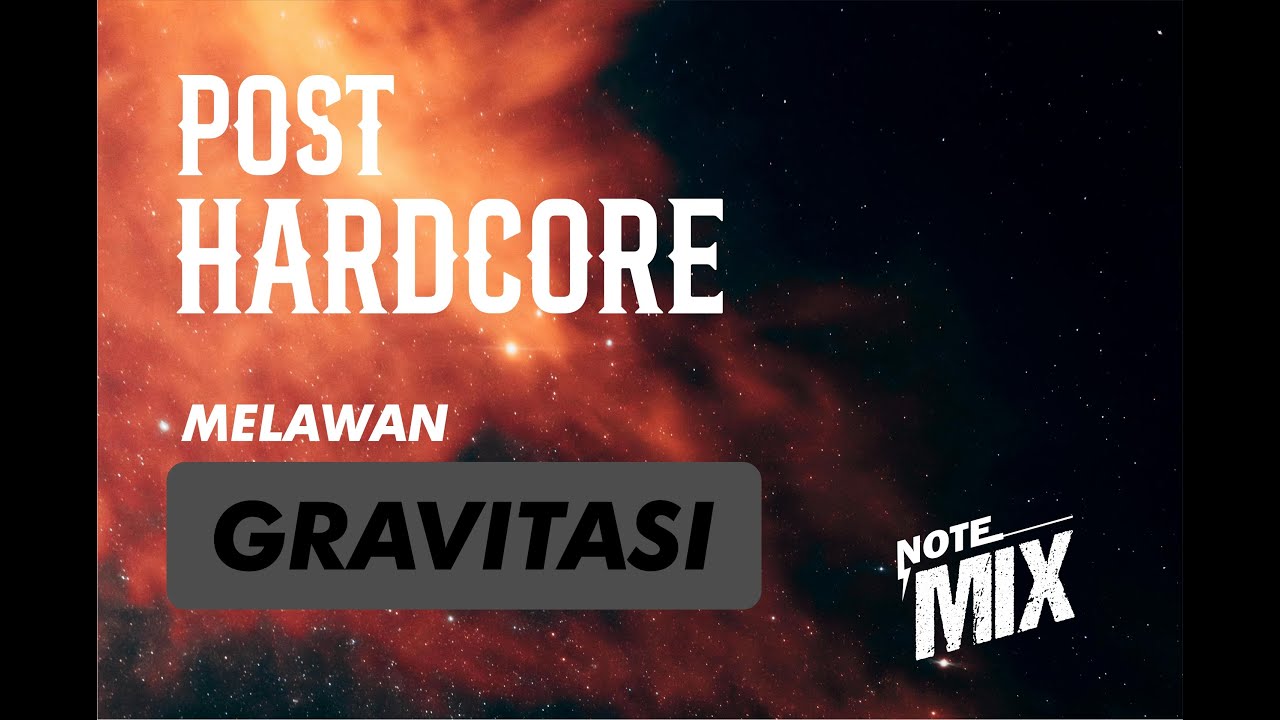 MELAWAN GRAVITASI by NOTEMIX_MUSIC