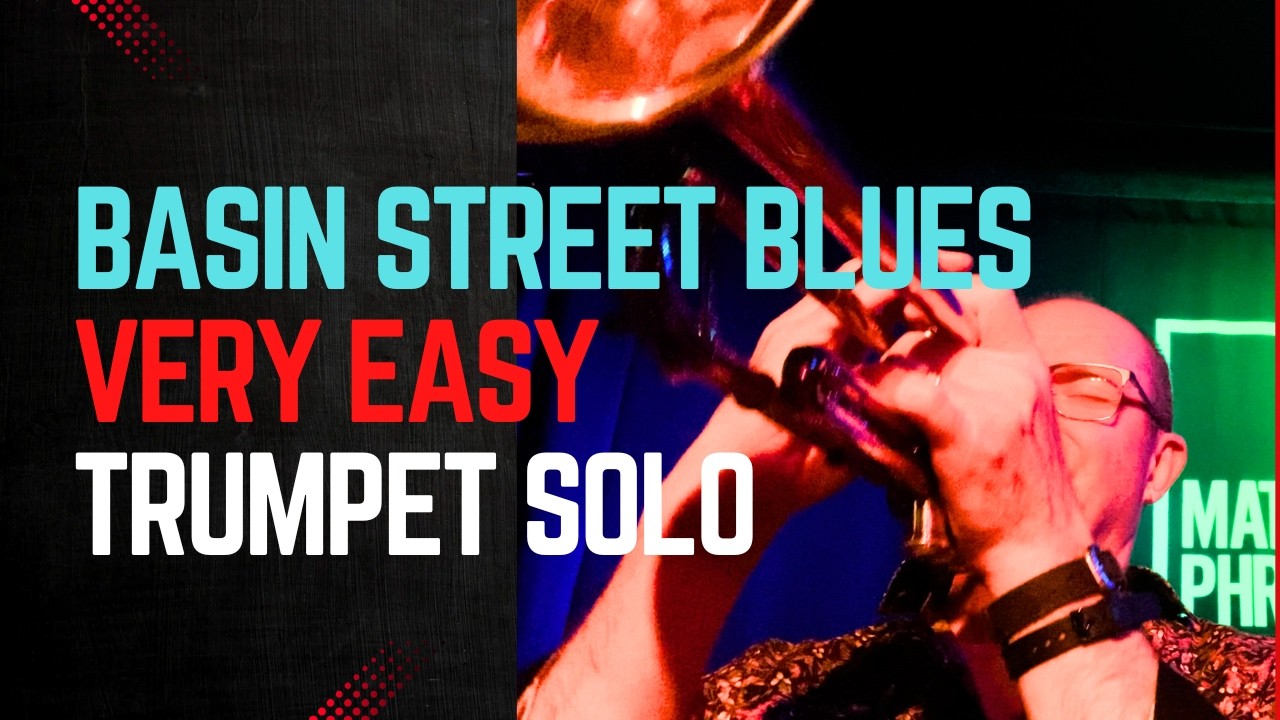 Easy Jazz Trumpet Solo -  Basin street blues
