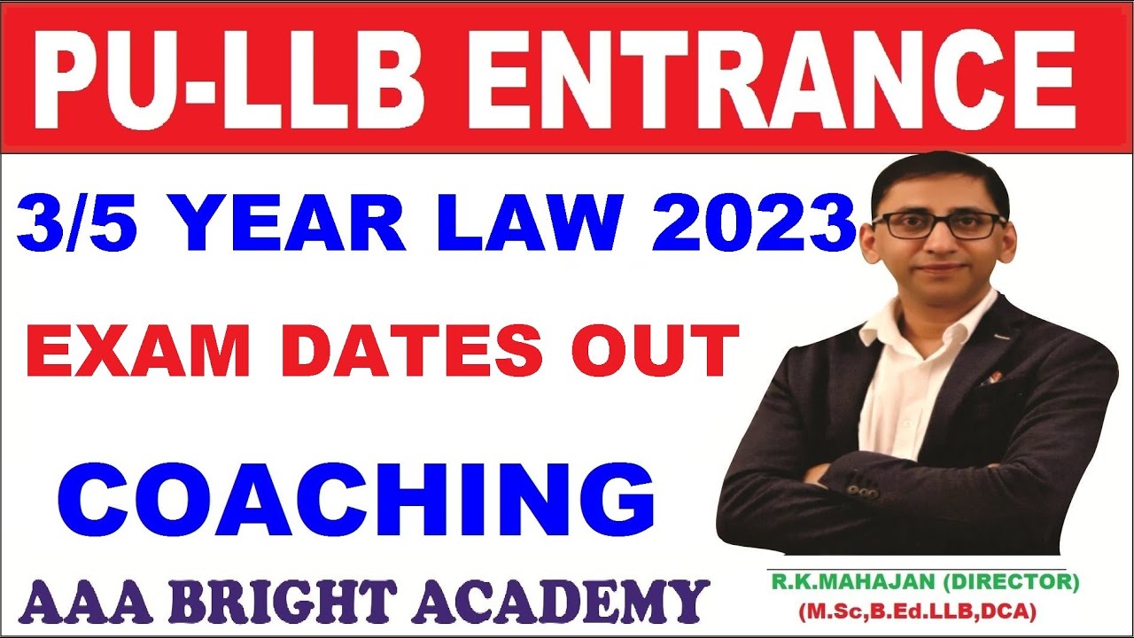 PU LLB entrance Exam preparation 2023 : PU Law Entrance Exam Coaching with Syllabus & Exam Dates