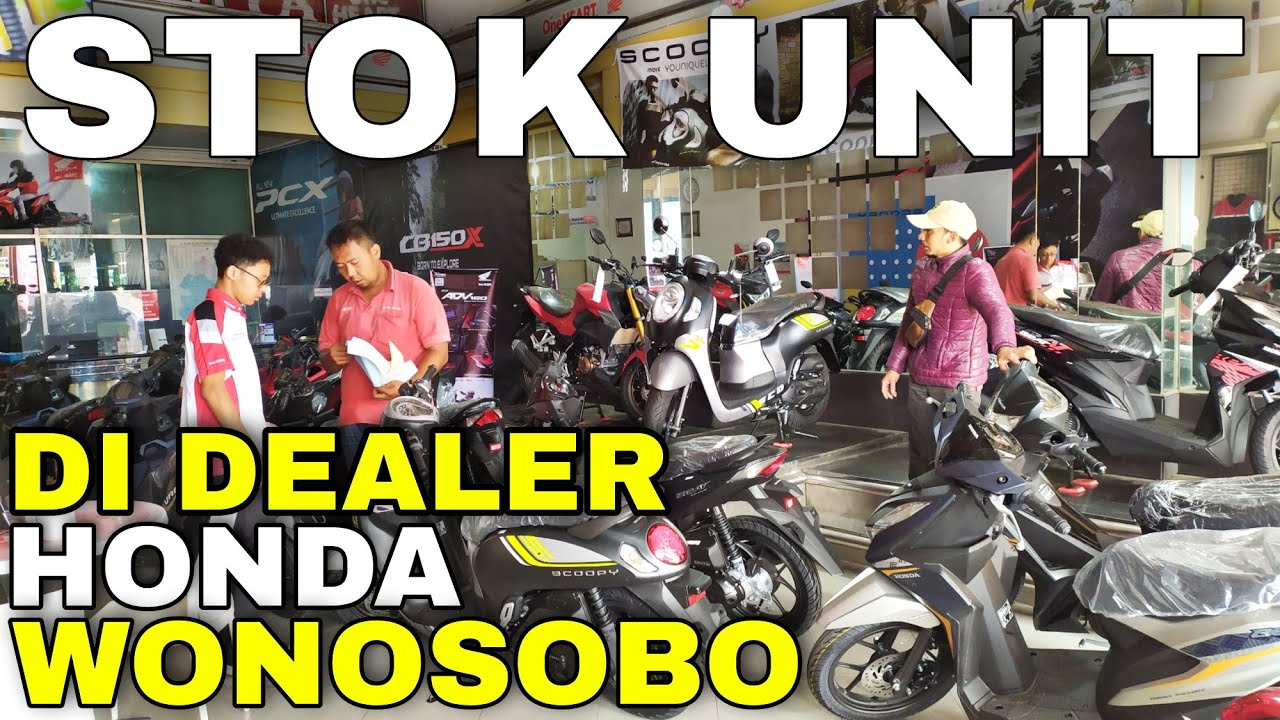 Stok Unit Readi Di Dealer Honda Wonosobo