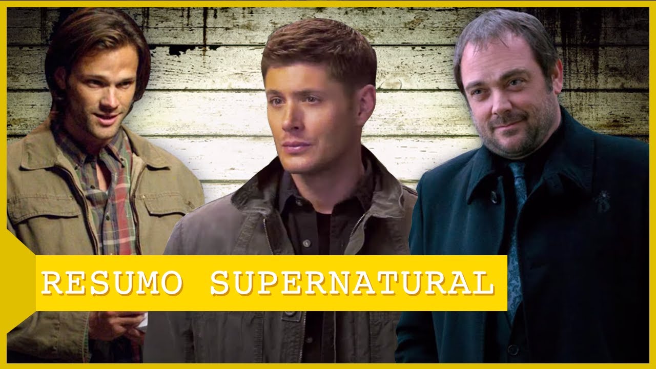 RESUMO TEMPORADAS 9 A 11 SUPERNATURAL!