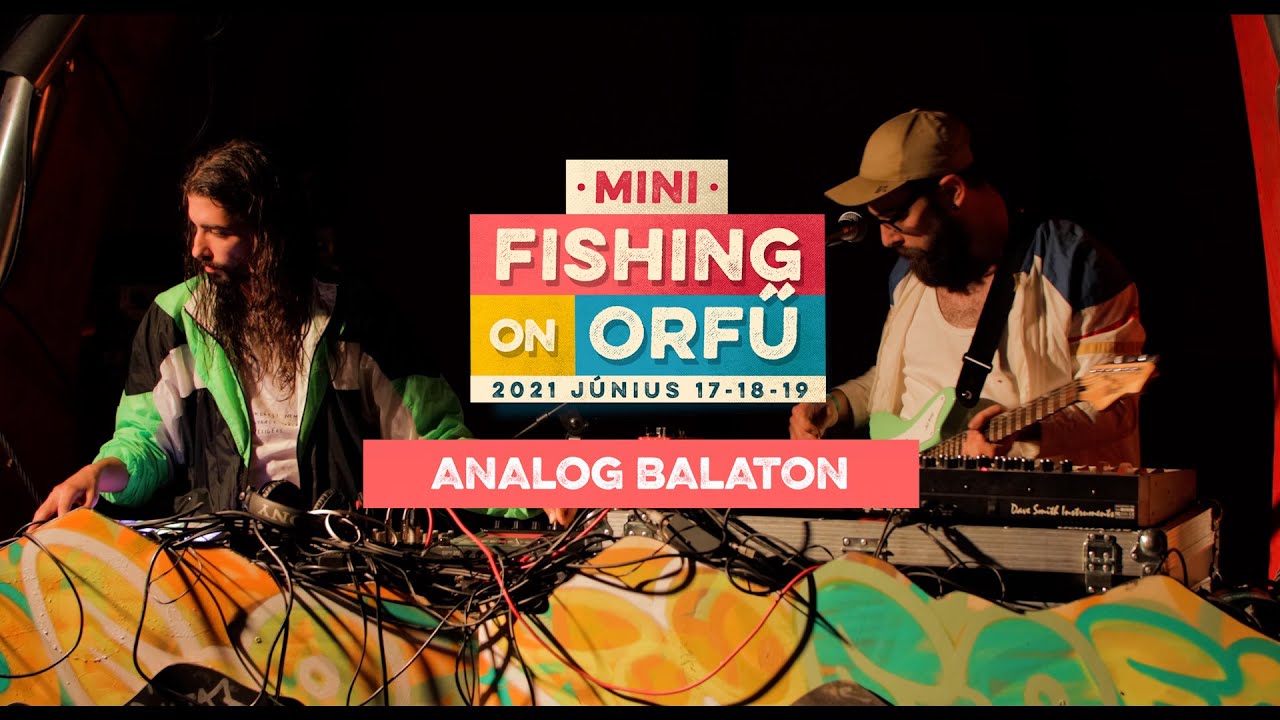 Analog Balaton - MiniFishing on Orfű 2021 (Teljes koncert)