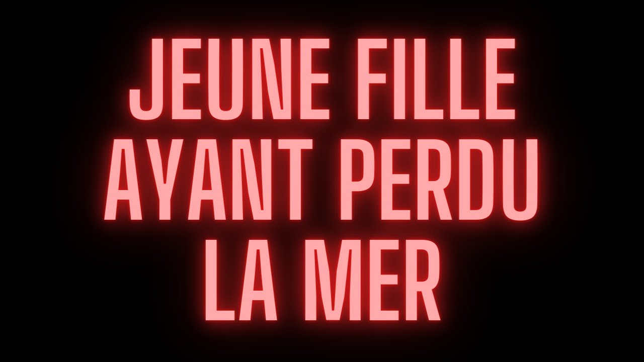 Quête principal Magnus Résoudre l'erreur Jeune fille ayant perdu la mer