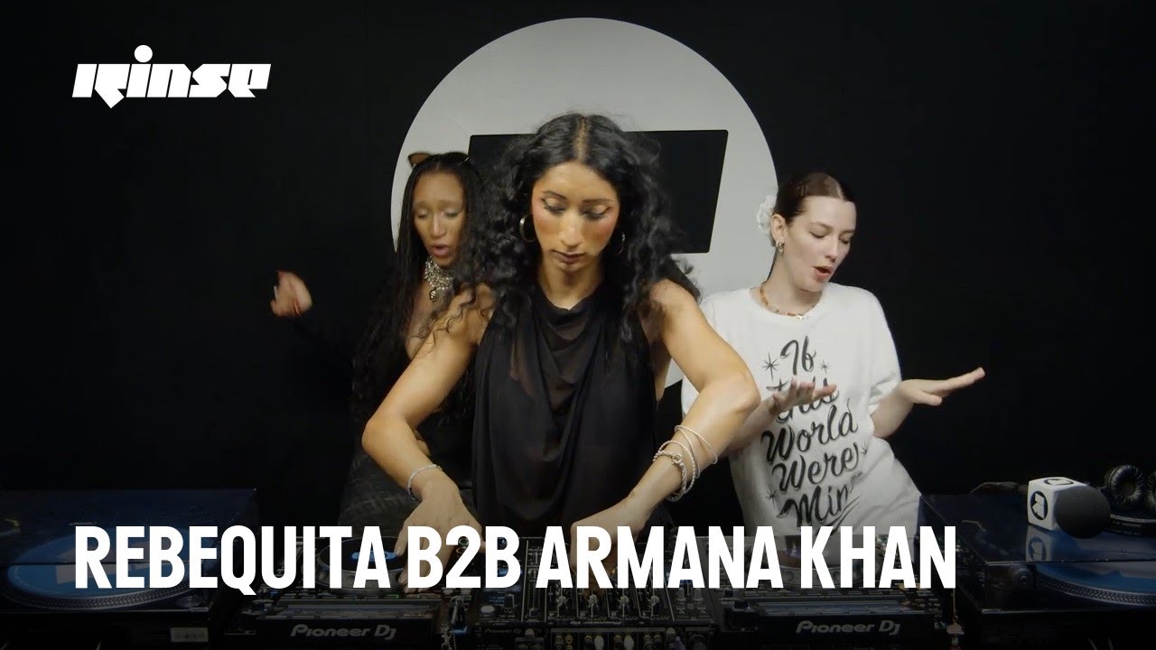 Rebequita b2b Armana Khan (DJ Set) | Rinse France