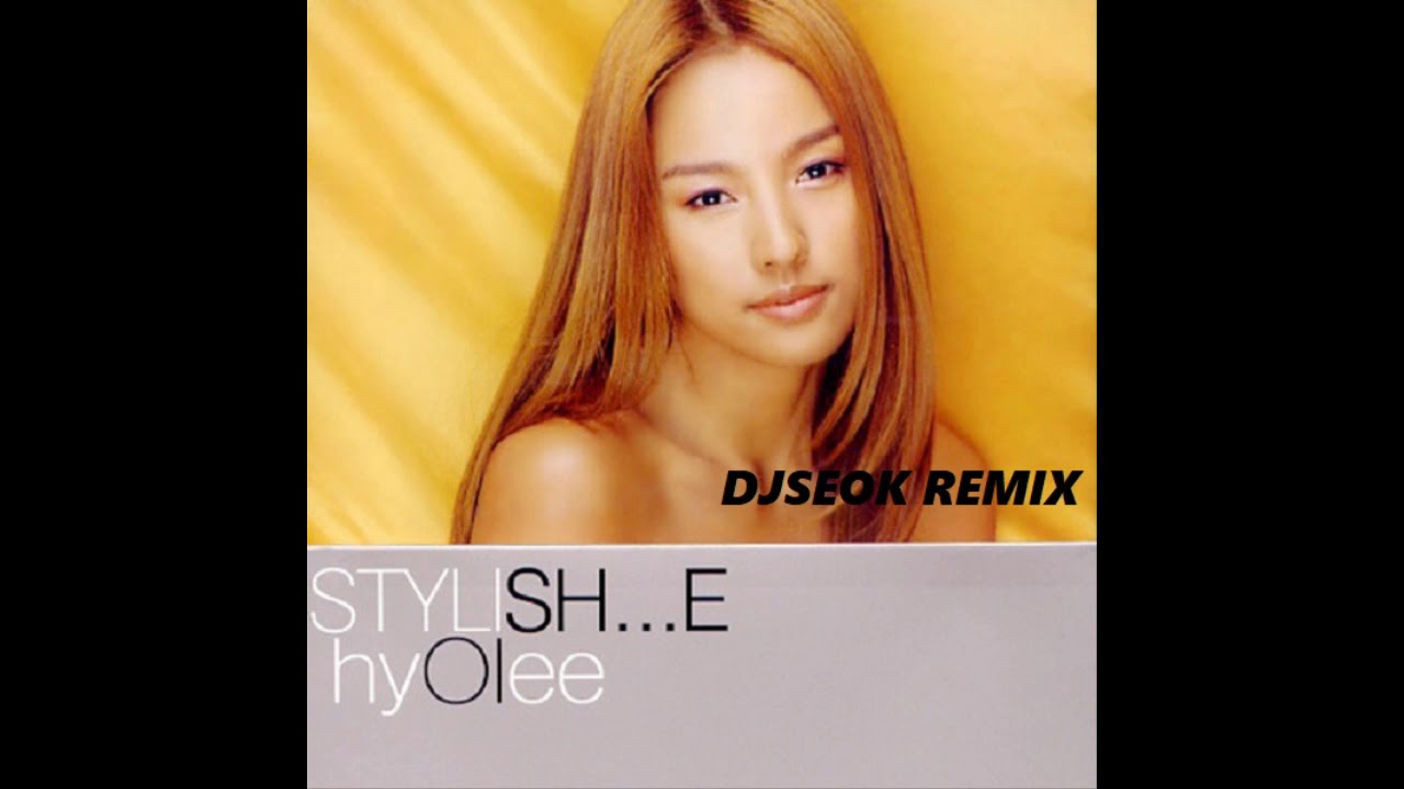 Lee Hyo-ri 이효리 ➖ 10 minutes _ Club Remix