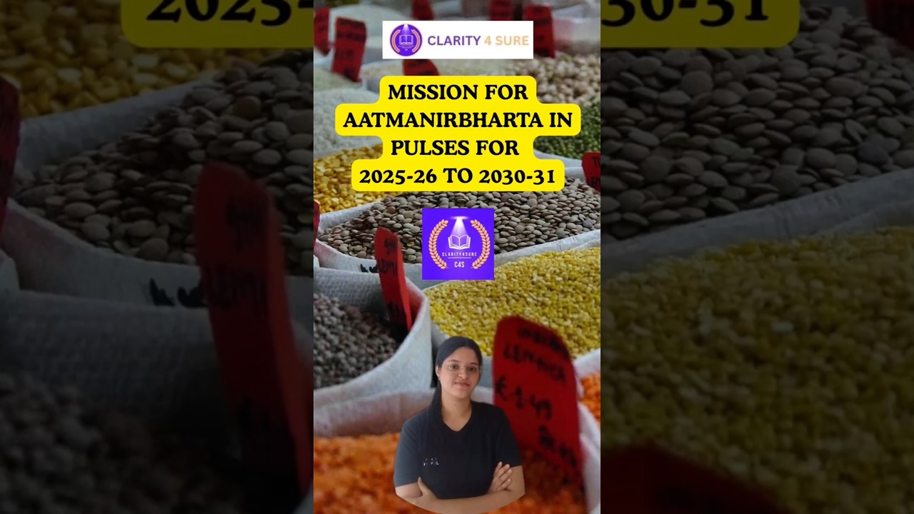 Mission Atmanirbhar for Pulses |  | NABARD Current Affairs 2025 #nabardgradea #agricultureexams